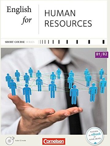 Pat Pledger - Short Course Series - English for Special Purposes: B1-B2 - English for Human Resources - Neue Ausgabe: Kursbuch mit CD - Preis vom 09.10.2026 07:28:09 h