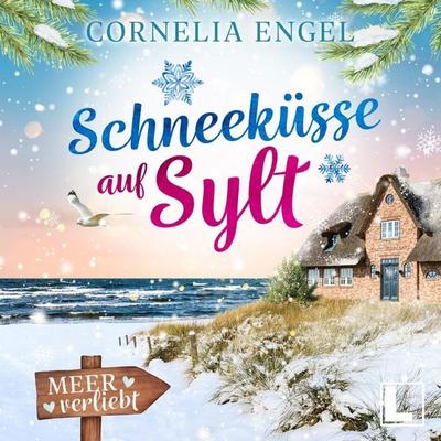 Schneeküsse auf Sylt - Cornelia Engel, Audio, 4260158977555
