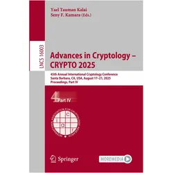 Advances in Cryptology – CRYPTO 2025, Fachbücher von Seny F. Kamara, Yael Tauman Kalai