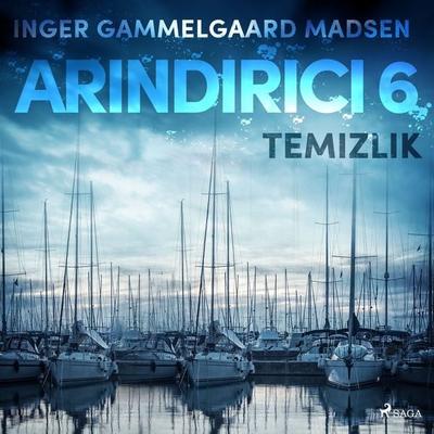Arındırıcı 6: Temizlik - Inger Gammelgaard Madsen, Audio, 9788726233674