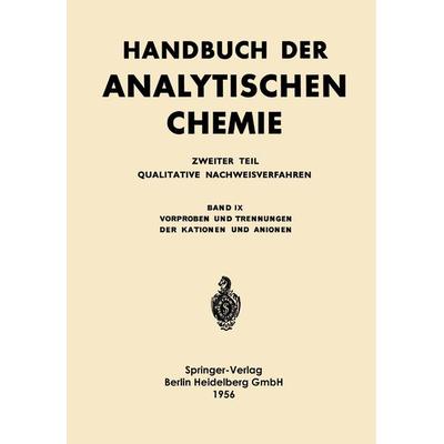 Vorproben und Trennungen der Kationen und Anionen, Taschenbuch von , Springer Berlin, 978-3-662-30605-5