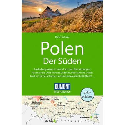 DUMONT Reise-Handbuch Reiseführer Polen, Der Süden, Taschenbuch von Dieter Schulze, MairDuMont, 978-3-616-01667-2