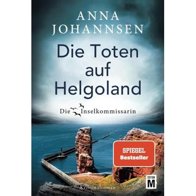 Die Toten auf Helgoland, Taschenbuch von Anna Johannsen, Edition M