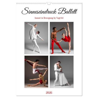 Sinneseindruck Ballett (Wandkalender 2026 DIN A3 hoch), CALVENDO Monatskalender
