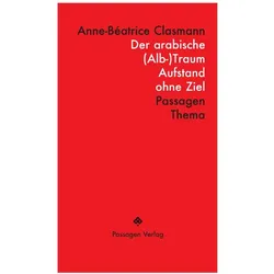 Der arabische (Alb-)Traum, Fachbücher von Anne-Béatrice Clasmann