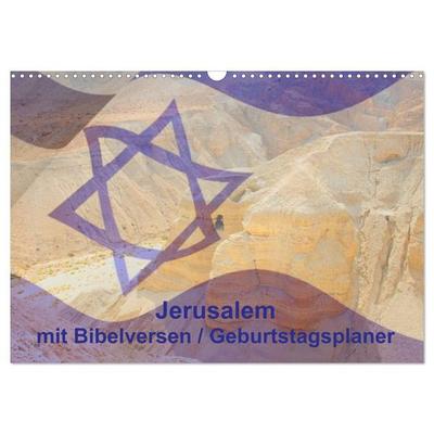 Jerusalem mit Bibelversen / Geburtstagsplaner (Wandkalender 2027 DIN A3 quer), CALVENDO Monatskalender