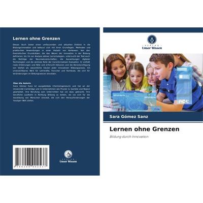Lernen ohne Grenzen, Taschenbuch von Sara Gómez Sanz, Verlag Unser Wissen, 978-620-8-90253-7