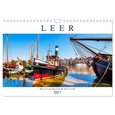 LEER Museumshafen und Altstadt (Wandkalender 2027 DIN A4 quer), CALVENDO Monatskalender