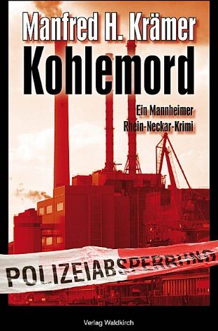 Krämer, Manfred H. - Kohlemord: Ein Mannheimer Rhein-Neckar-Krimi - Preis vom 11.10.2026 15:43:13 h