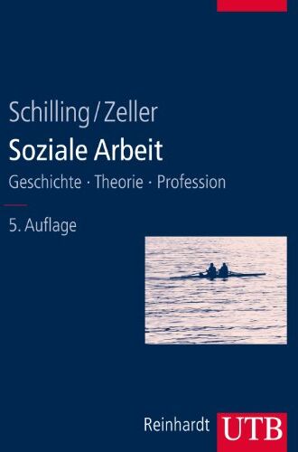 Johannes Schilling - Soziale Arbeit: Geschichte, Theorie, Profession: Geschichte - Theorie - Profession. Studienbuch fÃ1/4r soziale Berufe 1 - Preis vom 02.10.2026 23:42:20 h
