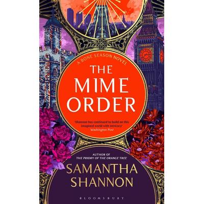 The Mime Order, Gebundene Ausgabe von Samantha Shannon, Bloomsbury, 978-1-5266-7598-9