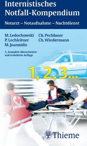 Maximilian Ledochowski - Internistisches Notfall-Kompendium: Notarzt - Notaufnahme - Nachtdienst - Preis vom 09.10.2026 07:28:09 h
