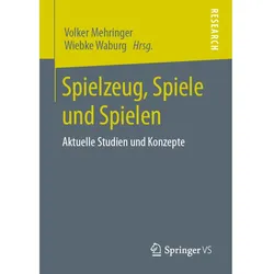 Spielzeug, Spiele und Spielen, Fachbücher von Wiebke Waburg, Volker Mehringer