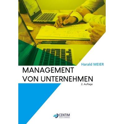 Management von Unternehmen, Gebundene Ausgabe von Harald Meier, BoD – Books on Demand, 978-3-7543-7214-2