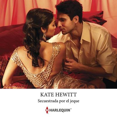 Secuestrada por el jeque - Kate Hewitt, Audio, 9788411804134