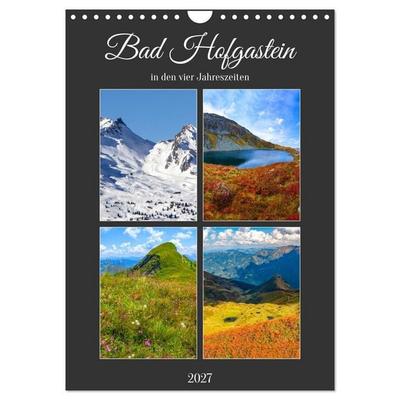 Bad Hofgastein (Wandkalender 2027 DIN A4 hoch), CALVENDO Monatskalender