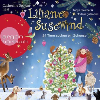 Liliane Susewind - 24 Tiere suchen ein Zuhause. Das Adventskalender-Hörbuch - Tanya Stewner,Marlene Jablonski, Audio, 9783732442904