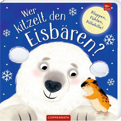 Wer kitzelt den Eisbären?, Gebundene Ausgabe von , Coppenrath, 978-3-649-65045-4