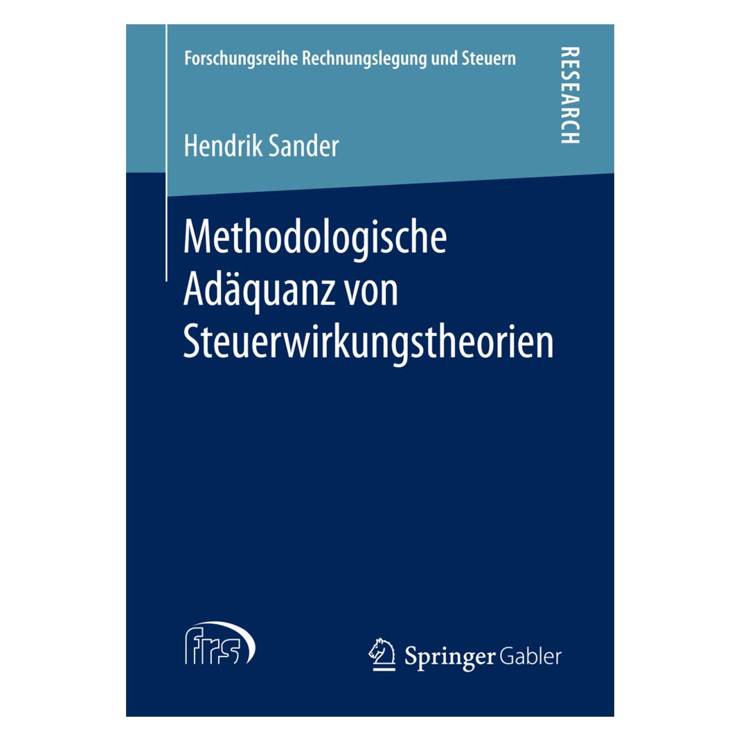 Springer Methodologische Adäquanz von Steuerwirkungstheorien (Deutsch, Softcover, Hendrik Sander) (55979253)