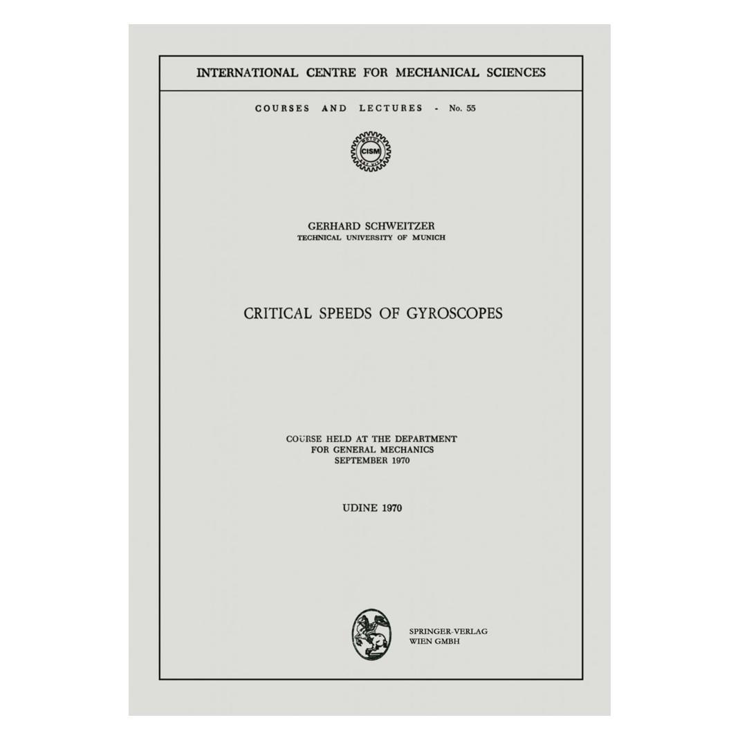 Springer Critical Speeds of Gyroscopes (Englisch, Softcover, Gerhard Schweitzer) (55616285)