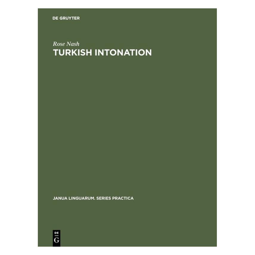 De Gruyter Turkish Intonation (Englisch, Hardcover, Rose Nash) (71870667)