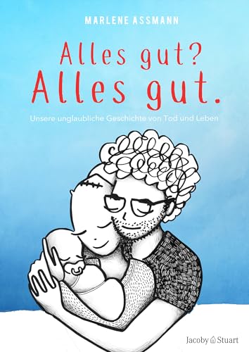 Marlene Assmann - Alles gut? Alles gut. Unsere unglaubliche Geschichte von Tod und Leben - Preis vom 01.10.2026 17:08:56 h