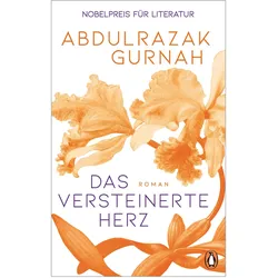 Das versteinerte Herz, Belletristik von Abdulrazak Gurnah