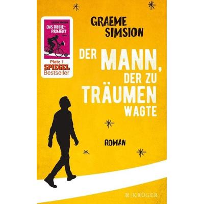 Der Mann, der zu träumen wagte, Gebundene Ausgabe von Graeme Simsion, Fischer Krüger