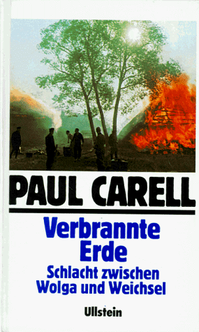 Paul Carell - Verbrannte Erde. Schlacht zwischen Wolga und Weichsel - Preis vom 09.10.2026 07:28:09 h