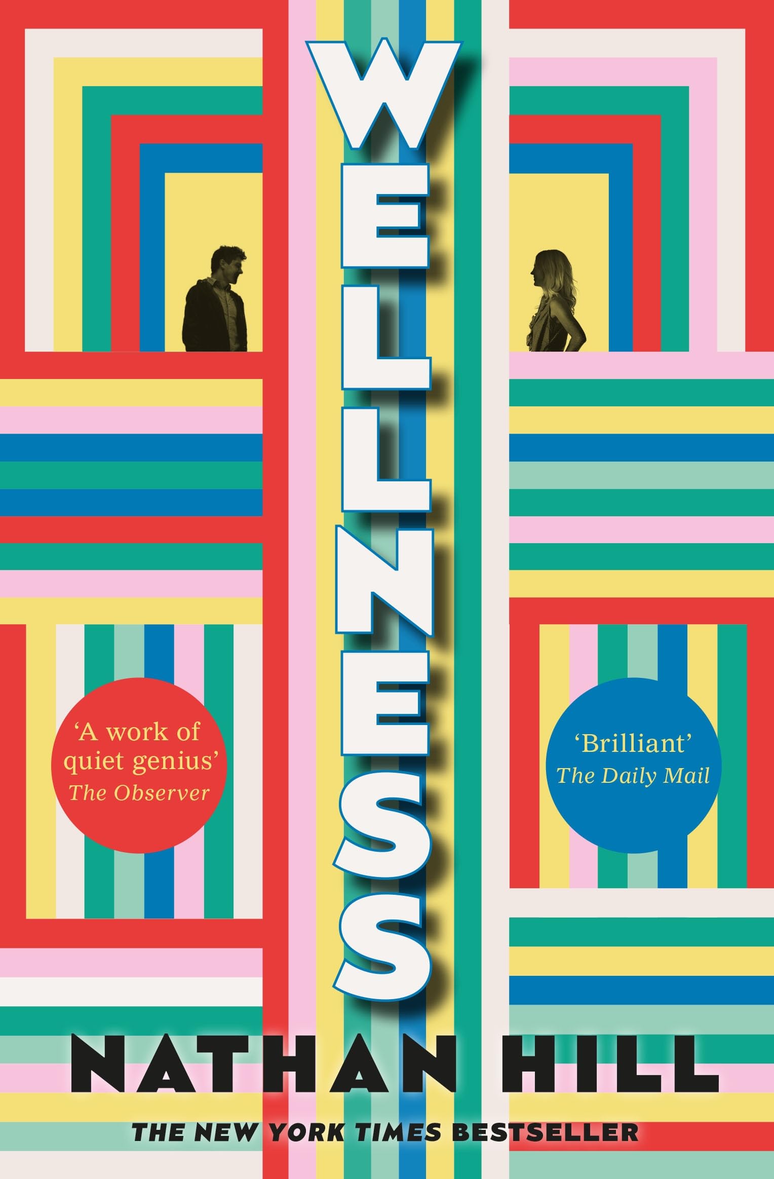 Nathan Hill - Wellness: An epic story of a marriage from New York Times bestselling author of The Nix - Preis vom 09.10.2026 07:28:09 h