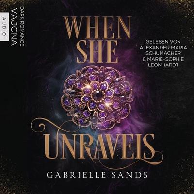 When She Unravels - Gabrielle Sands, Audio, 4069829341530