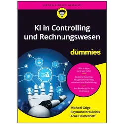 KI in Controlling und Rechnungswesen für Dummies, Fachbücher von Michael Griga, Arne Heimeshoff