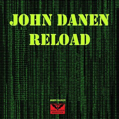John Danen Reload - John Danen, Audio, 4070169576278
