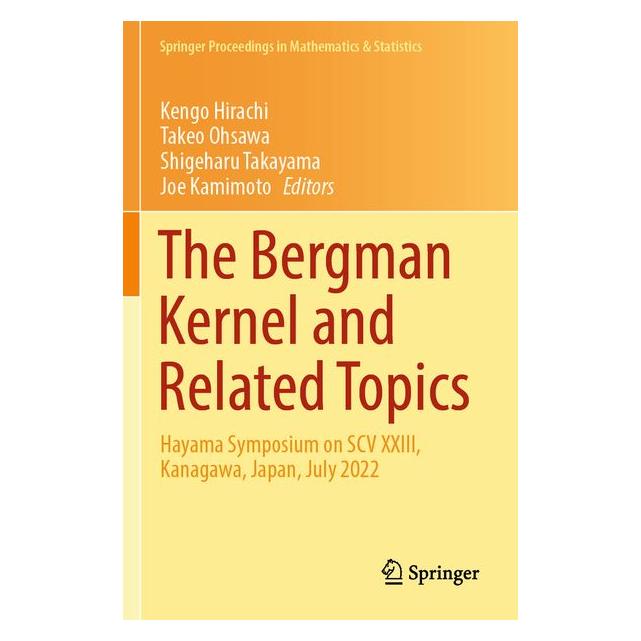 Springer The Bergman Kernel and Related Topics (64908218)