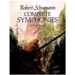 Complete Symphonies in Full Score, Fachbücher von Robert Schumann