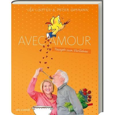 Avec Amour, Gebundene Ausgabe von Léa Linster,Peter Gaymann, Ars Vivendi, 978-3-86913-844-2