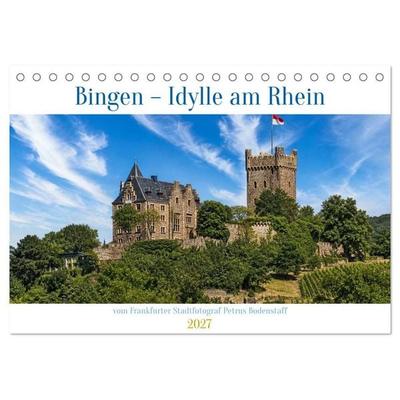 Bingen - Idylle am Rhein (Tischkalender 2027 DIN A5 quer), CALVENDO Monatskalender