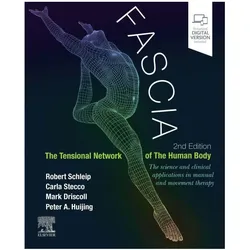 Fascia: The Tensional Network of the Human Body, Fachbücher von Robert Schleip, Mark Driscoll, Carla Stecco, Peter Huijing