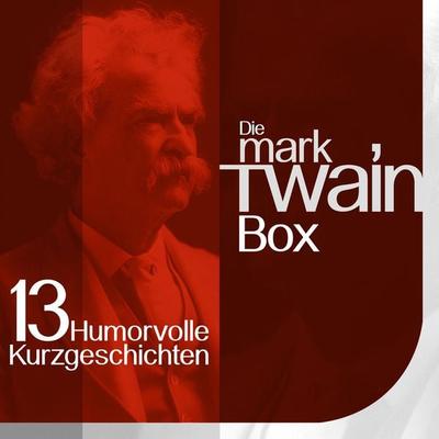 Mark Twain: Die Box - Mark Twain, Audio, 9783955970796