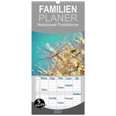 Familienplaner 2027 - Naturjuwel Pusteblume mit 5 Spalten (Wandkalender, 21 x 45 cm) CALVENDO
