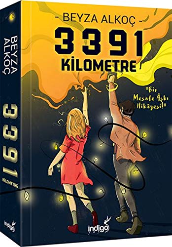 Beyza Alkoc - 3391 Kilometre: Bir Mesafe Aski Hikayesi - Preis vom 09.10.2026 07:28:09 h