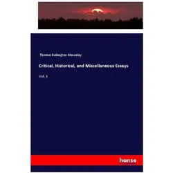 Critical, Historical, and Miscellaneous Essays, Fachbücher von Thomas Babington Macaulay
