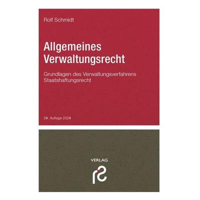 Allgemeines Verwaltungsrecht, Taschenbuch von Rolf Schmidt, Schmidt, Rolf, 978-3-86651-258-0