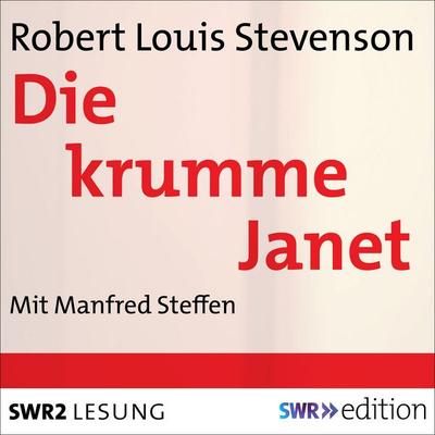 Die krumme Janet - Robert Louis Stevenson, Audio, 9783956157479