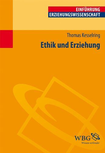 Thomas Kesselring - Ethik und Erziehung - Preis vom 11.10.2026 15:43:13 h
