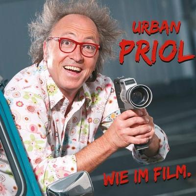 Urban Priol, Wie im Film - Urban Priol, Audio, 4251489301393