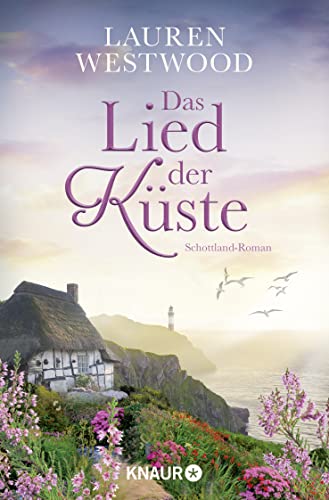Lauren Westwood - Das Lied der Küste: Schottland-Roman - Preis vom 17.10.2026 19:25:27 h
