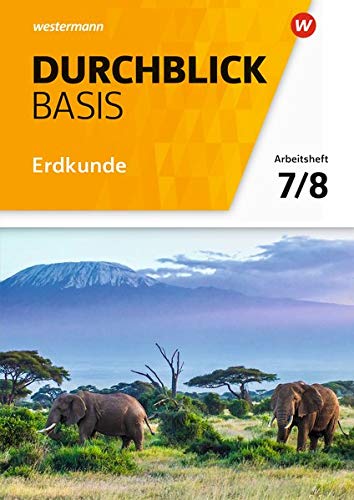 Durchblick Basis Erdkunde - Ausgabe 2018 für Niedersachsen: Arbeitsheft 7 / 8 - Preis vom 09.10.2026 07:28:09 h