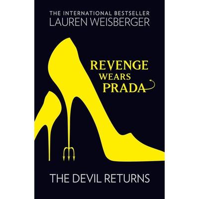 Revenge Wears Prada: the Devil Returns, Taschenbuch von Lauren Weisberger, HarperCollins, 978-0-00-731101-9