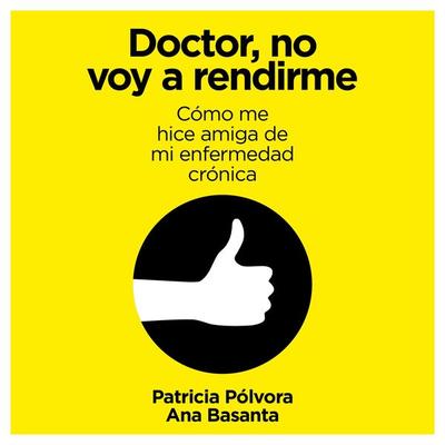 Doctor, no voy a rendirme - Patricia Pólvora,Ana Basanta, Audio, 9789152124581